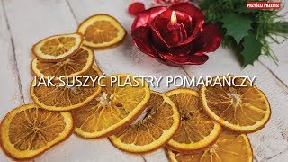 Jak suszyć plastry pomarańczy [upl. by Eaver47]