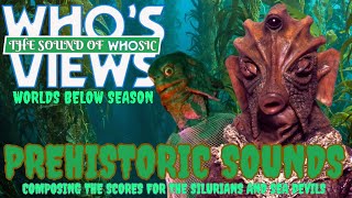 WHOS VIEWS PREHISTORIC SOUNDS  THE SOUND OF WHOSIC DOCTOR WHO [upl. by Fawcett]