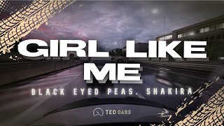 Black Eyed Peas Shakira  GIRL LIKE ME Lyrics [upl. by Aaron151]