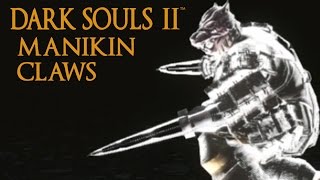 Dark Souls 2 Manikin Claws Tutorial dual wielding w power stance [upl. by Eelam]