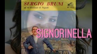 Sergio Bruni Signorinella con testo Video Mario Ferraro [upl. by Anak146]