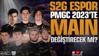 S2G ESPOR PMGC FİNALİNDE MAIN DEĞİŞTİRECEK Mİ s2gespor barışg s2gespor pmgc2023 pubgmobile [upl. by Eldwon954]