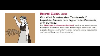 Conférence  quotQui était la reine des Camisards  La part des femmes quot par M Carbonnier [upl. by Adriel]