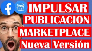 🔥Como IMPULSAR una PUBLICACION en MARKETPLACE😱 [upl. by Siryt]