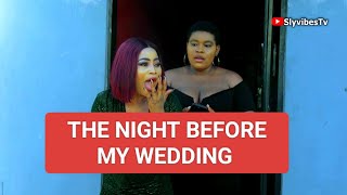 THE NIGHT BEFORE MY WEDDINGFULL EPISODEhighlights movie shortvideo film comedy [upl. by Arihppas]