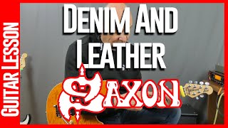 Saxon  Denim And Leather  Guitar Lesson [upl. by Abercromby]