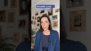 Nouvelle Lune du 8 avril 2024 on ne se précipite pas horoscope astrologie conseils [upl. by Shaum]