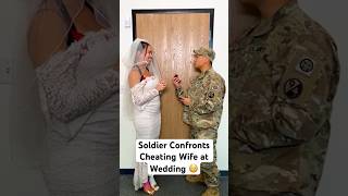 Soldier Confronts Cheating Wife at Wedding 😬 [upl. by Nyrek]