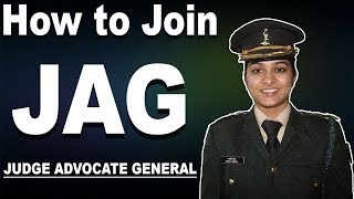 How to Join JAG in Indian Army  JAG Procedure  Eligibility Qualification Age Limit Interview [upl. by Llirred]