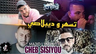 Cheb SISIYOU 2024 • تسهر و ديبلاصي 🎹 Majid Linfinity © DJ ILyas  💯 راي طيران تيك توك [upl. by Nedda265]