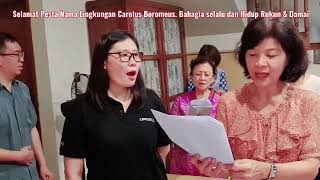 Selamat Pesta Nama Lingkungan St Carolus Boromeus Selalu Bahagia Rukun Damai Rendah Hati [upl. by Nalced]