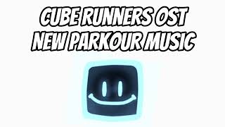 New Parkour Music  Cube Runners OST [upl. by Valdemar87]