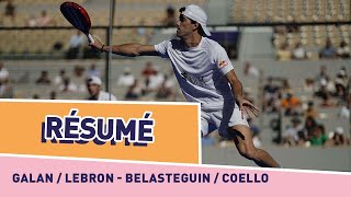 Résumé de Galan  Lebron  Belasteguin  Coello  Greenweez Paris Premier Padel Major  FFT [upl. by Leasia]