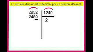 la division dun nombre décimal par un nombre décimal [upl. by Lazor]