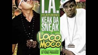 LOCO MOCO  IA featuring Keak Da Sneak [upl. by Bennet855]