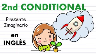 2nd Conditional explicado en español [upl. by Patric]