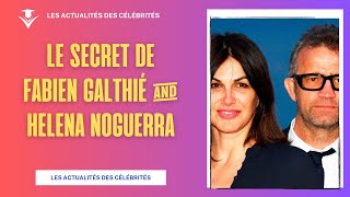 Fabien Galthié amp Helena Noguerra  LIncroyable Histoire dAmour Révélée [upl. by Yesnnyl159]