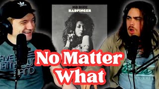 No Matter What  Badfinger  Andy amp Alex FIRST TIME REACTION [upl. by Ovida]