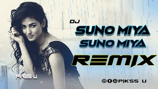 Suno Miya Suno Miya  Dj l Trance Mix l Pikss U l Old is Gold l Tik Tok 2023 l Let Dance l PikssU [upl. by Groot]