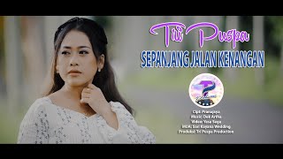 Tri Puspa  Sepanjang Jalan Kenangan Official Video Klip Musik [upl. by Pelpel]