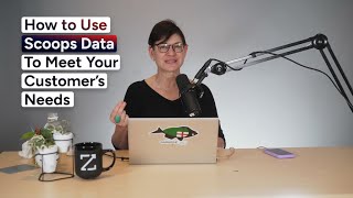 How to Use Scoops Data to Meet The Needs of Your Customers [upl. by Atsirk67]