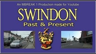 SWINDON PAST amp PRESENT 🚂 [upl. by Nomzed]