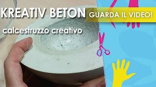 VIDEO manidilara Ciotola con il calcestruzzo creativo Kreativ Beton [upl. by Stochmal505]