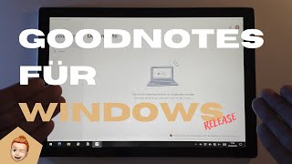 Zwischen Hoffnungsschimmer und Katastrophe  Release von Goodnotes für Windows  Android [upl. by Eberta]