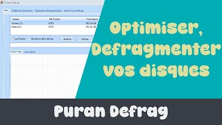 Défragmente et optimise ton PC avec Puran Defrag [upl. by Hospers]