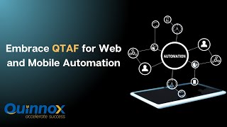 Automate Web And Mobile Applications With Quinnox Test Automation Framework QTAF [upl. by Eseeryt]