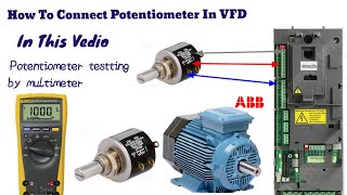 vfd Potentiometer wiring  vfd Potentiometer  abb vfd parameter setting  abb vfd control wiring [upl. by Pengelly]