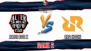 ALTER EGO X VS RRQ HOSHI  GAME 2  SNAPDRAGON PRO SERIES SEASON 6  AE VS RRQ ID [upl. by Enyamrahc565]