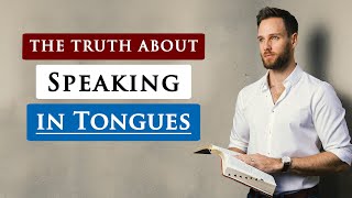 What does the BIBLE REALLY say about SPEAKING IN TONGUES [upl. by Dhaf]