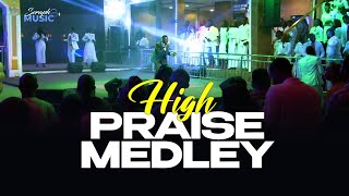 HIGH PRAISE MEDLEY  Prophet Isaiah Macwealth amp The Seraphs [upl. by Anabelle448]