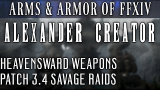 All Alexander Creator Weapons FFXIV Patch 34 [upl. by Hodge]