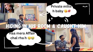 HIDING IN HIS ROOM amp CAUGHT HIM CHEATING 😭 WORST DECISION EVER [upl. by Kelcey]