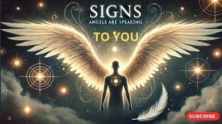 7 Clear Signs Angels Are Trying to Speak to You [upl. by Chaney]