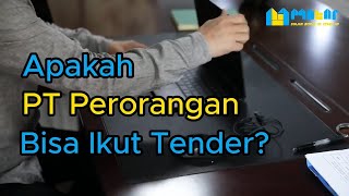 Apakah Pt Perorangan Bisa Ikut Tender [upl. by Enniotna188]