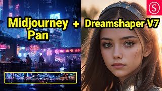 Midjourney Panning  Dreamshaper Version 7 [upl. by Aloiv]