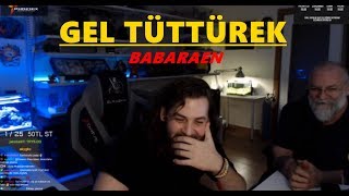 ELRAEN BABASI İLE SİGARA ANISINI ANLATIYOR  GEL TÜTTÜREK BABARAEN [upl. by Latonia438]