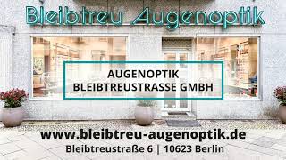 Bleibtreu Augenoptik in Berlin [upl. by Aicek]