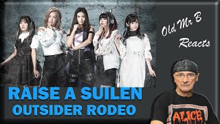 RAISE A SUILEN  OUTSIDER RODEO Reaction [upl. by Yttisahc41]