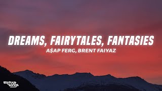 AAP Ferg  Dreams Fairytales Fantasies Lyrics ft Brent Faiyaz amp Salaam Remi [upl. by Beker]