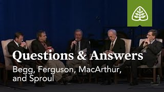 Begg Ferguson MacArthur and Sproul Questions and Answers 2 [upl. by Notlad978]