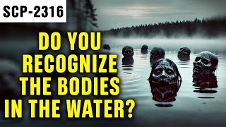 Do You Recognize the Bodies in the Water  SCP2316 [upl. by Yasdnyl600]