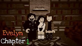 Evelyn Part 1 Full Walkthrough  Roblox [upl. by Anassor]