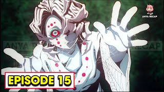 Demon Slayer Season 1 Episode 15 English Dub Full HD  Anime Recap [upl. by Sherr]