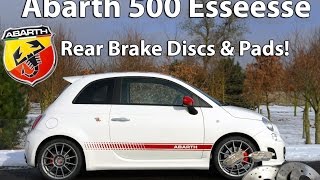 Replacing the Rear Brake Discs amp Pads On A Abarth 500 Esseesse [upl. by Amri]