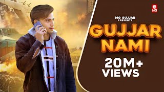 Gujjar Nami  Gujjar Se Veer Na Pava  Gujjar Jithe Rakh De Kadam  Mg Gujjar New Song 2021 [upl. by Nerrawed53]