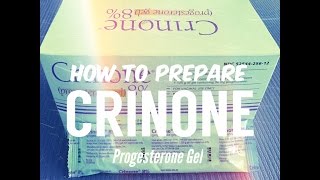 How to Prepare Crinone 8 Progesterone Gel [upl. by Zeeba445]